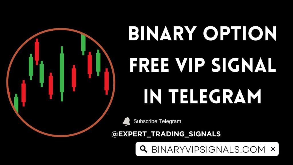 Binary Option Free Vip Signal In Telegram